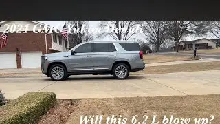 2024 GMC Yukon Denali 6.2 LV8. Will this LS motor self implode? Walk around Test Dr., POV