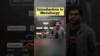 Introduction to metallurgy by Arvind Arora sir #metallurgy #a2motivation #arvindarorasir