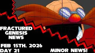 Fractured Genesis News: Day 21