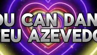 You can dance Zeu Azevedo