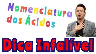 NOMENCLATURA DOS ÁCIDOS - FACILITANDO Química até de mais 