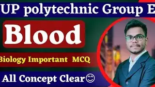 Up polytechnic Group E 2023 । Blood Exercise Important MCQ । Biology Important MCQ । Blood VVI MCQ