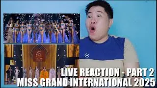Miss Grand International 2025 | LIVE REACTION - Part 2 (Top 10 Announcement, Speech, Evening Gown)