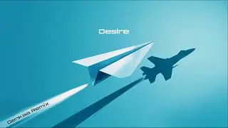 Ian Asher - Desire | Denkaa Remix