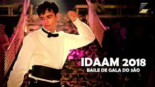 Baile de Gala IDAAM 2018 - 6&ordm; Performance da noite