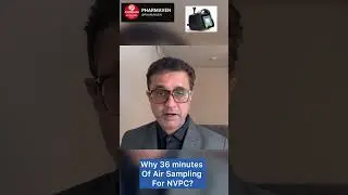 Why 36 minutes of Air Sampling for Non Viable Particle Count Measurement? ​⁠