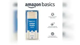 Amazon Basics Cotton Swabs - 500 Count Review - Review and Buying Guide