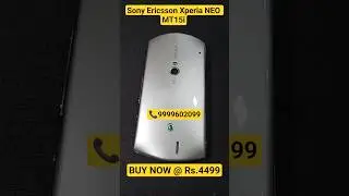 Sony Ericsson Xperia NEO MT15i SILVER @ Rs.4499 | Zoneofdeals.com |📞 9999602099 | #shortsvideo #sony