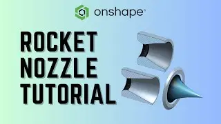 Rocket Nozzle CAD in Onshape: Easy Way