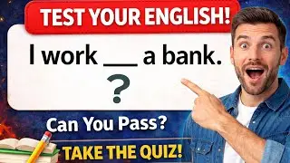 English Grammar Test - Test Your English