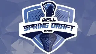 The WPLL 2019 Spring Draft