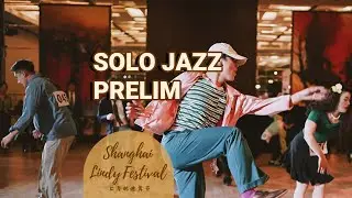 2024 Shanghai Lindy Festival - Solo Jazz Improvisation Prelim