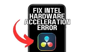 NEW! FIX DAVINCI RESOLVE INTEL HARDWARE ACCELERATION ERROR (WORKING) 2025!