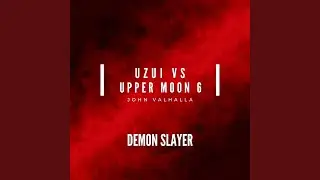 Uzui Tengen vs Upper Moon 6 (Demon Slayer)