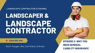 Landscaper: General Liability Insurance Claims Scenarios