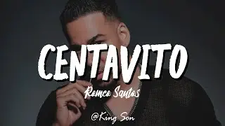 Romeo Santos - Centavito (Letra)