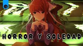 Miedo a la soledad (Doki Doki Literature Club)