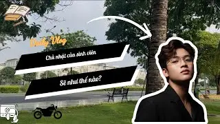 Daily Vlog| Một ng&agrave;y chủ nhật của sinh vi&ecirc;n sẽ l&agrave;m g&igrave;?| Đi học, đi chơi, chăm s&oacute;c xe| DanielVlog