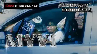Luqman Podolski - MYVI (Official Music Video)