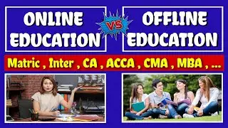 Online vs Offline Education | Perfect info