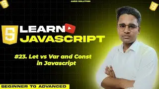 difference between let, const, and var in JavaScript| Learn JS in Hindi #23 | By AKSD SOLUTION