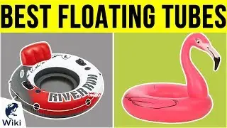 10 Best Floating Tubes 2019