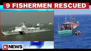 Chennai: Indian Coast Guard Rescues 9 Stranded Tamil Nadu Fishermen
