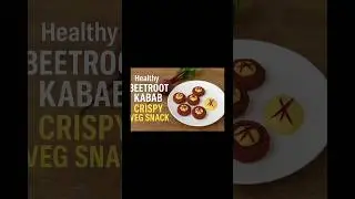 healthy beetroot kaba- bahar se crispy golden- andar Se soft aur chatpate #healthy kabab #shors