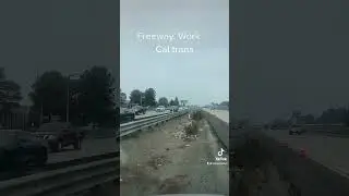 Freeway work.  Cal trans