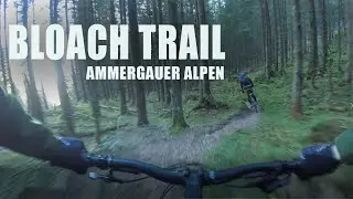Bloach Trail - Saulgrub - Ammergauer Alpen