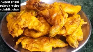August phool ka pakoda recipe|August phool ke pakode|SukritiKitchen