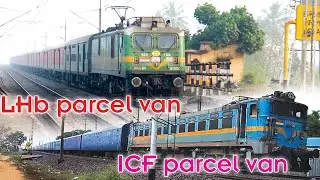 2 Types High Speed Parcel Vans: LHB VS ICF || Indian Railways