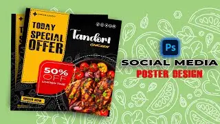 How to create Social Media Poster in Photoshop | Eye catchy Food Poster Photoshop Tutorial