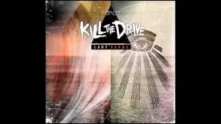 Kill The Drive - Fading Into Nothing