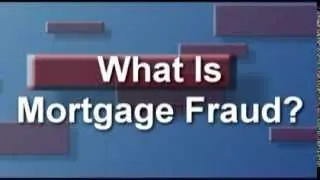 What is Mortgage Fraud?