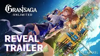 Gran Saga Unlimited - Reveal Trailer
