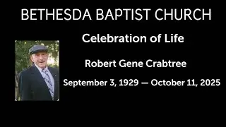 Robert Gene Crabtree Memorial Service