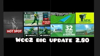 Wcc2 2.80 version update / new commentary/rain interruptions features launched