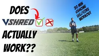Does VSHRED actually work? ft @Home LowerBody/Core Workout
