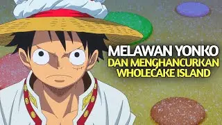 LUFFY VS CRACKER‼️MEMBANTAI KOMANDAN MANIS WHOLECAKE ISLAND‼️