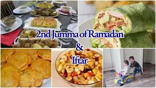 Iftar Routine | My Busy Iftar Routine with Kids | Second Jummah Of Ramzan | Barkatain & Rehmatain