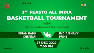 Indian Bank Vs Indian Navy (Men's) | 3rd Feasto All India Basketball Tournament