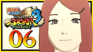 THE BIRTH OF NARUTO | Naruto Shippuden: Ultimate Ninja Storm 3 | Part 6 | Let's Play