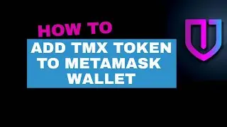 ADD TMX Token to MetaMask (TMX DEX)
