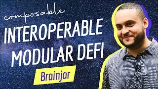 Interoperable Infrastructure for Modular DeFi with Brainjar of Composable Finance