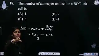 The number of atoms per unit cell in a BCC unit cell is:....