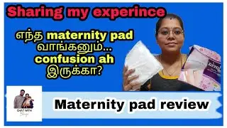 Best maternity pad after delivery | Tamil | Maternity pad review | Pregnancy Talk Tamil