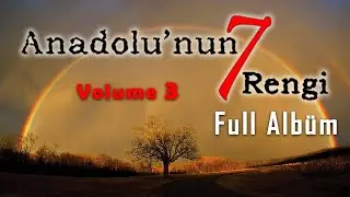 Anadolu' nun Yedi Rengi 3 - (Bağlama ile Enstrumantal Türküler) [© 2020 Soundhorus]
