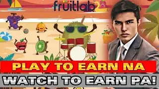 FRUIT LABS PIP PLAY AND EARN WATCH TO EARN GAME