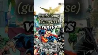 Justice Gang (DCU) VS Others Heroes (DC Films) #dcu #snyderverse #greenlantern #dceu #dc #hawkgirl